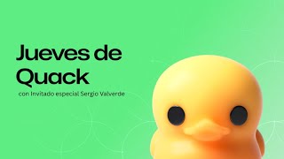 Event in Spanish: Jueves de Quack
