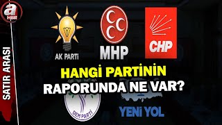 Terörsüz Türkiyede Yani Adım Ne? Hangi Partinin Raporunda Ne Var? A Haber