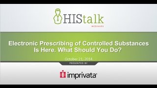 Electronic Prescribing of Controlled Substances Is Here.  What Should You Do?