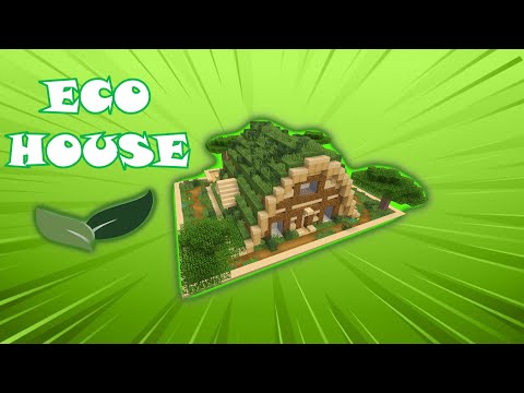 Awesome ECO HOUSE in Minecraft (Easy Tutorial)