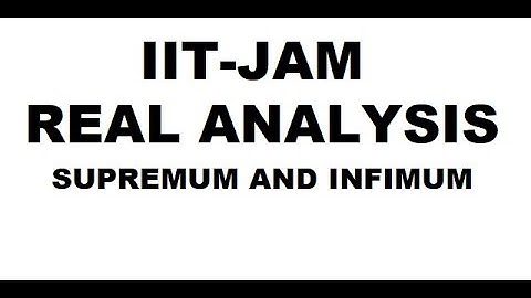 #supremumandinfimum #realanalysis #iitjam