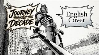 Download lagu Kamen Rider Decade - Journey through the Decade (English Cover)