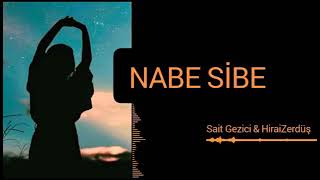 Hirai Zerdüş & SaitGezici  NABE SİBE. Resimi