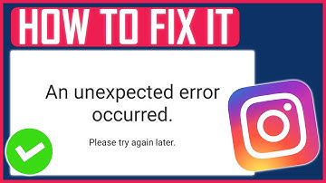 Instagram An Unexpected Error Occurred Fix (New)