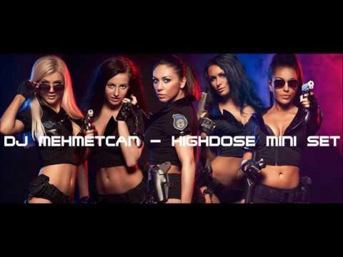 DJ MEHMETCAN  - HİGHDOSE MİNİ SET (2017)