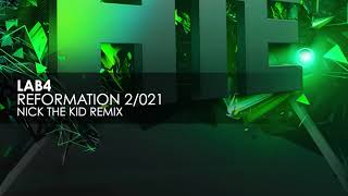 Lab4 - Reformation 2/021 (Nick The Kid Remix)