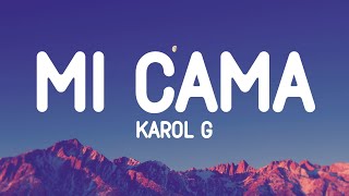 Karol G - Mi Cama (Letra/Lyrics)