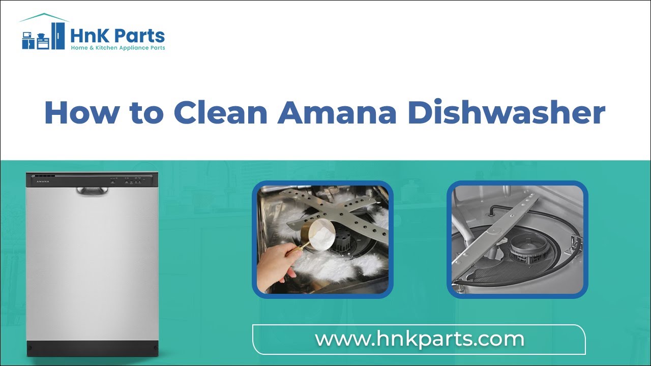 How to Clean Your Amana Dishwasher - HnK Parts - YouTube