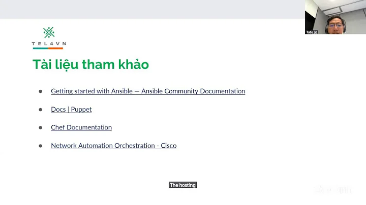 Webinar: Network Automation - Tự Động Hóa Hạ Tầng với Ansible, Puppet, Chef