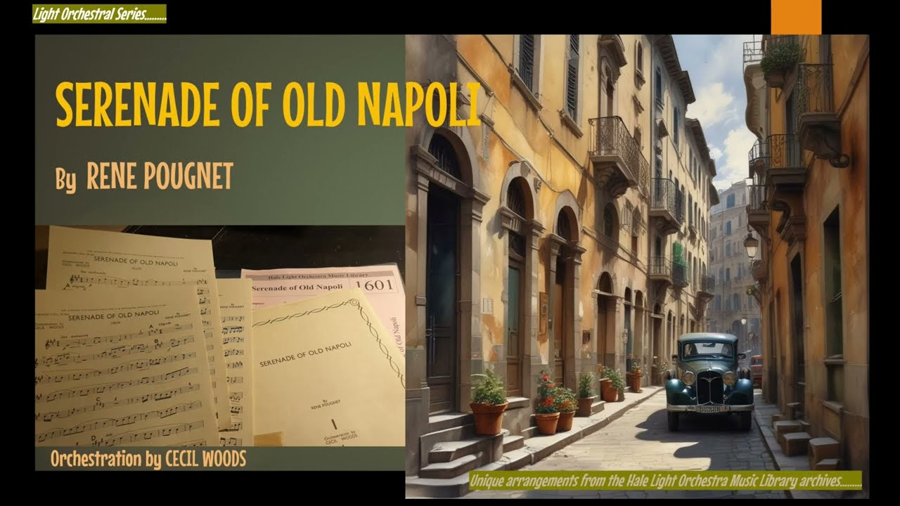 Guarda Serenade of Old Napoli by Rene Pougnet su YouTube Guarda Serenade of Old Napoli by Rene Pougnet su YouTube