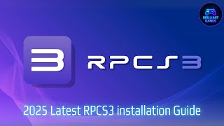 RPCS3 Installation Guide 2025 Latest