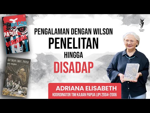 Dari Kutukan Emas Papua (Greg Poulgrain) Hingga Papua Bergerak (Wilson)