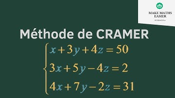 Méthode de Cramer. Comment résoudre un système linéaire par la méthode de Cramer ? ( Partie 3 )
