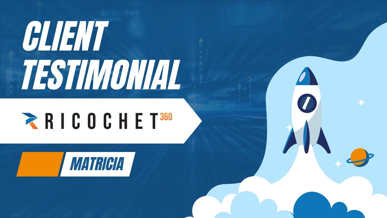 Matricia — Ricochet360 Testimonial