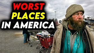 10 WORST PLACES IN THE US - DO NOT MOVE to these!