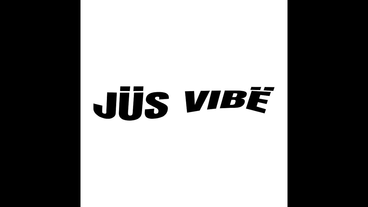 JUSVIBE - "ALL I NEED" Ft.Juski