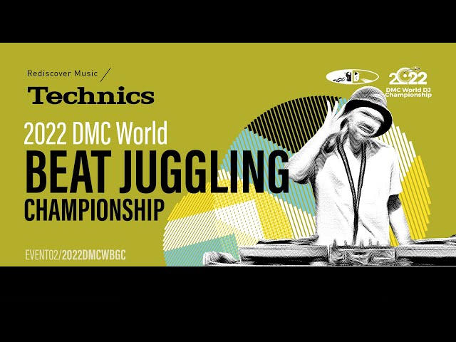 2022 Technics DMC World Beat Juggling Final class=
