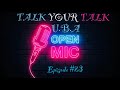 U B A INVITES YOU TO OUR OPEN MIC TALK YOUR TALK SATURDAYS A S K ABOUT JESUS CHRIST