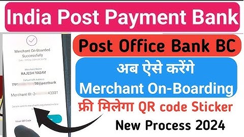IPPB merchant On-Boarding full Process through IBC 2024. | Free QR code Sticker |