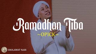 Opick - Ramadhan Tiba (Lirik) Lagu Ramadhan Terbaru 2026