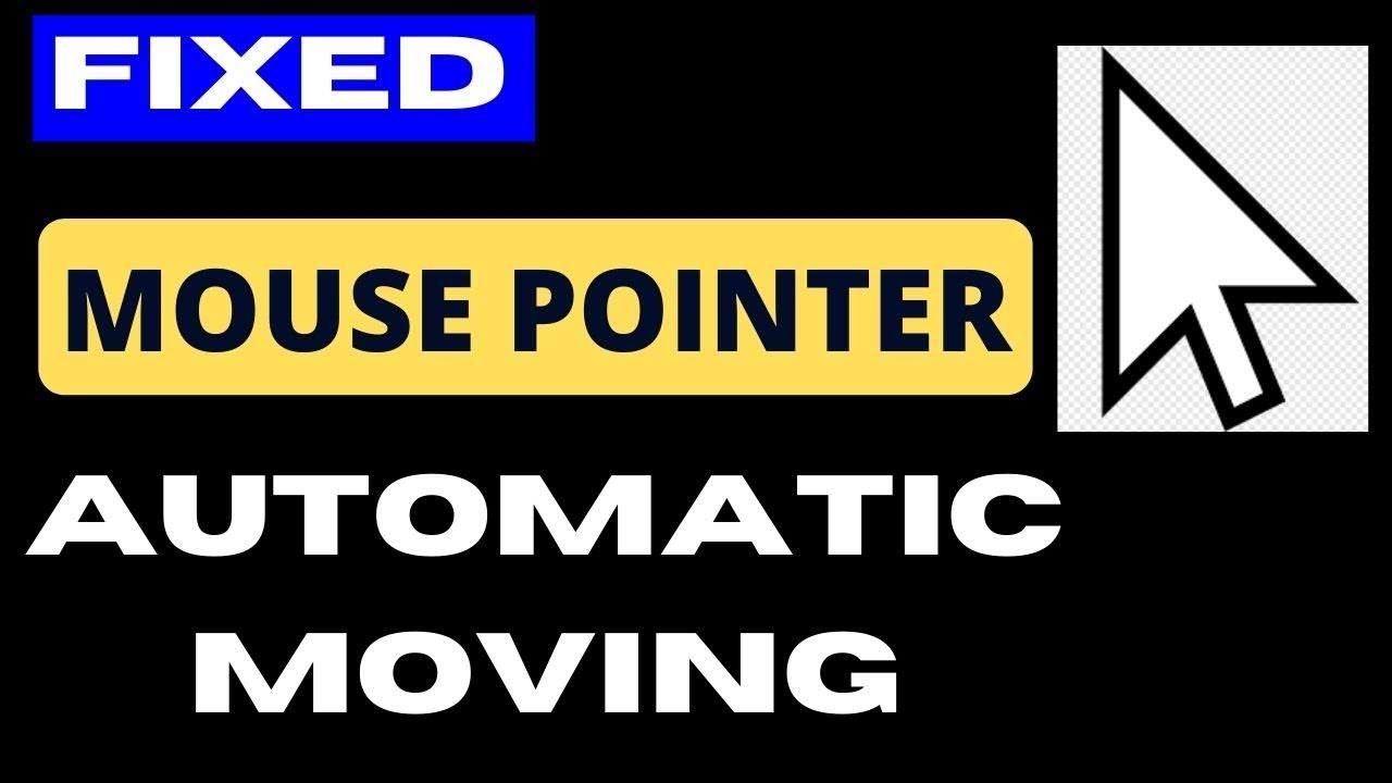 how-to-fix-mouse-pointer-moving-on-its-own-automatically-windows-11-and