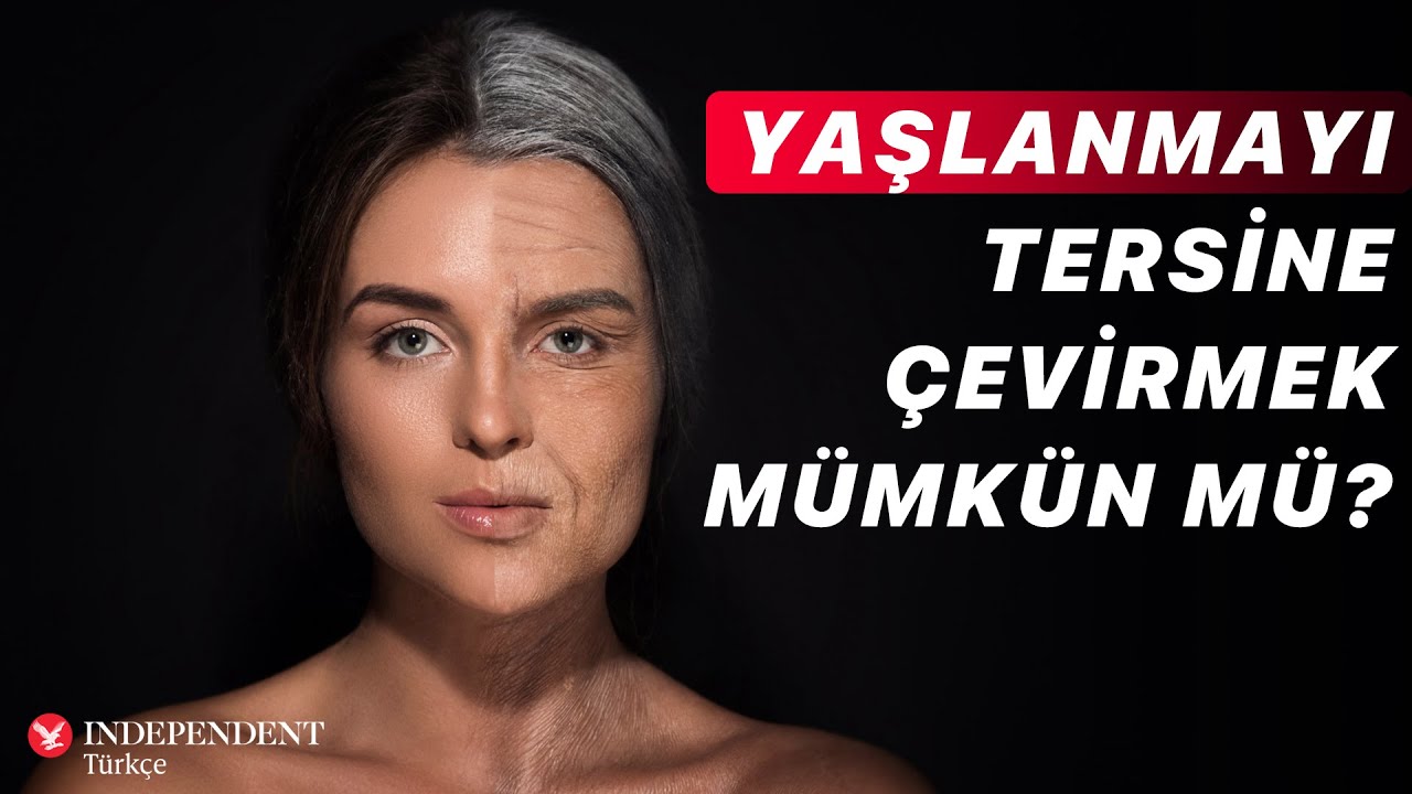 Yaşlanmayı tersine çevirmek mümkün mü?