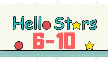 Hello Stars Level 6-10 Walkthrough [SOLVED]