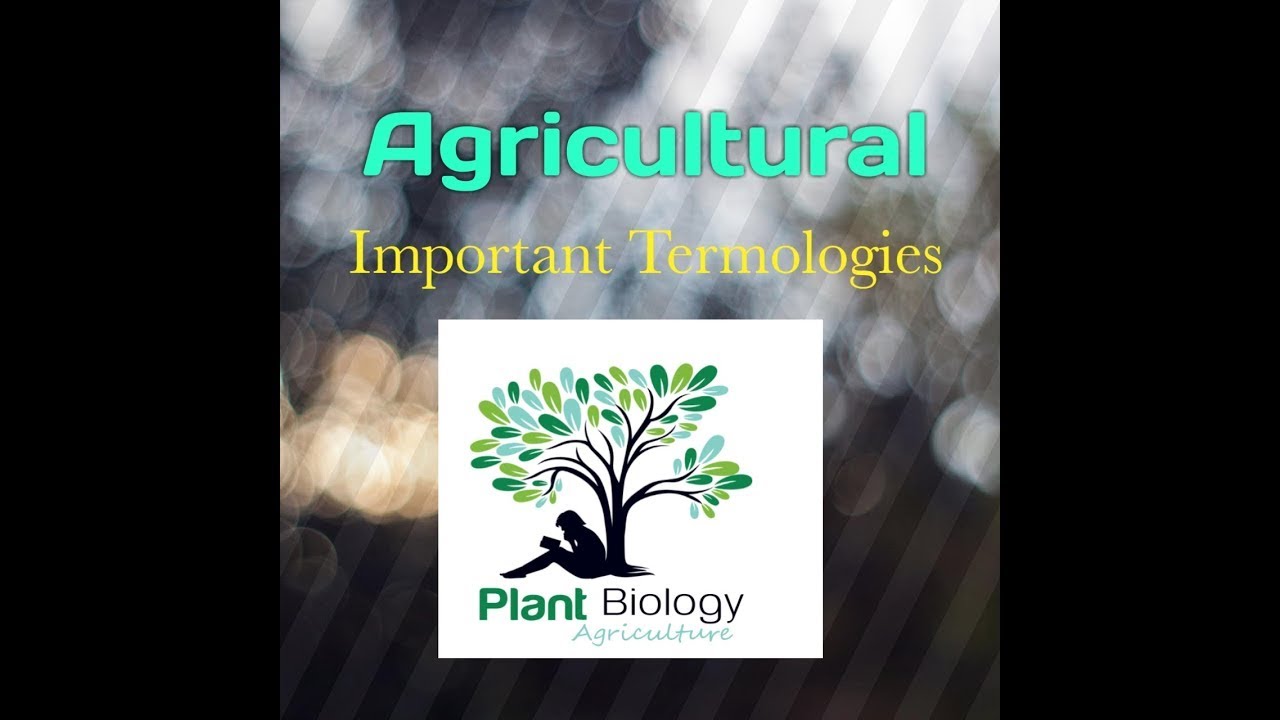 Important Terms of Agriculture part Plant and diseases agriculture
