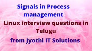Signals in Process management |Linux |in Telugu|