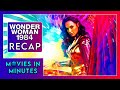 Wonder Woman 1984 in 4 Minutes (Movie Recap)