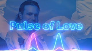 Artem Uzunov - Pulse of Love (Audio)