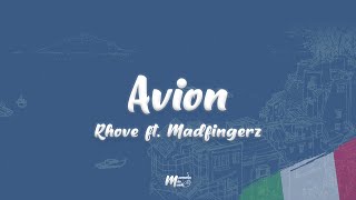 Rhove - Avion (Testo / Lyrics) ft. Madfingerz