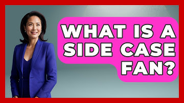 What Is A Side Case Fan? - The Hardware Hub