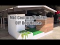DIY Mid Century Modern Dog House Build DIY Mid Century Modern Dog House Build