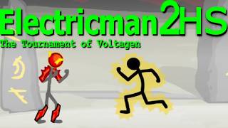 Electricman 2 HS: The Tournament of Voltagen - Flash Game - Normal Difficulty | FULL GAME