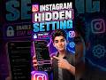 instagram hidden settings part 4 🤫🤫#viralvideo #facts #howtostartvlogchannel #shortsviral #instagram
