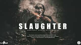 Dancehall Riddim Instrumental 2026  - [ SLAUGHTER ]