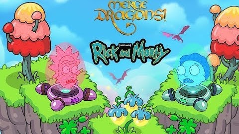 Merge Dragons - Froopy Flight Event First 30 Mins ft Rick and Morty