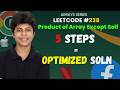 LeetCode 238 Explained | Google Level 1 Question | 5 Steps from Brute Force to Optimal