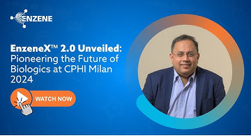 EnzeneX™ 2.0 Unveiled: Pioneering the Future of Biologics at CPHI Milan