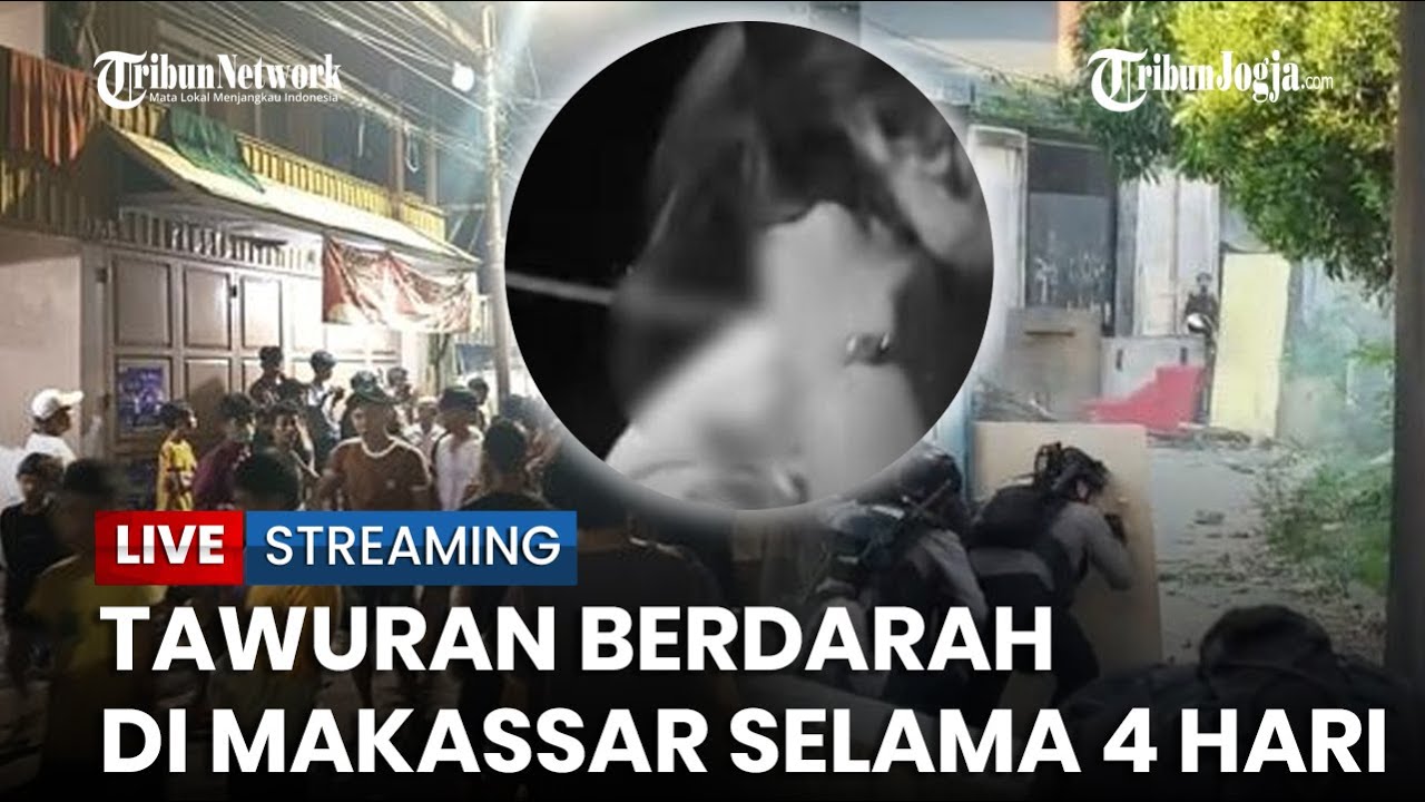 🔴Tawuran Antarwarga di Makassar Selama 4 Hari, Warga Tertancap Busur di Pundak dan Polisi Diserang