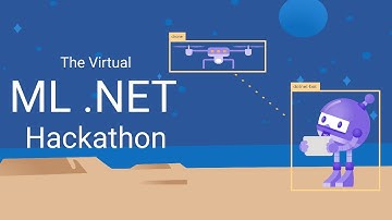 Virtual ML.NET Hackathon Kickoff  & Intro Workshop