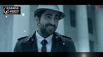 Mitti Di Khushboo   Ayushmann Khurrana( Asnaka Video DJ RAVI REMIX)