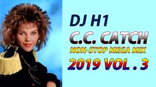 C C Catch Non Stop Mega Mix 2022 Full Album