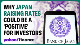 Bank of Japan raising interest rates sets a 'positive backdrop for Japan equities,' strategist says