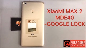 XIAOMI MAX2/MDE40 frp bypass google account/edl test point BY MRT DONGLE
