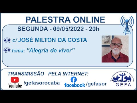 Assista: Palestra online - c/ JOSÉ MILTON DA COSTA (09/05/2022)