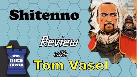 Shitenno Review - with Tom Vasel