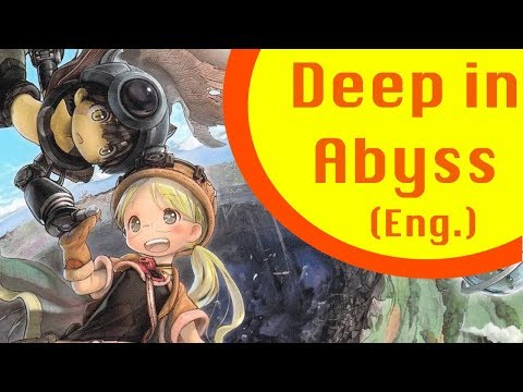 Made in Abyss - Deep in Abyss (English Adaptation)
