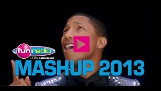 FUN RADIO MASHUP 2013